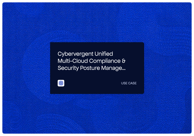 Cybervergent Unified Multi-Cloud Compliance & Security Posture Manage...